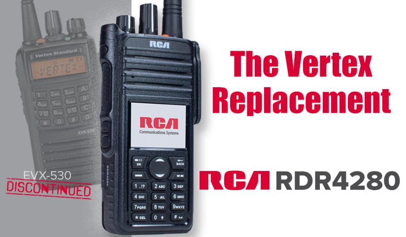 An RCA RDR4280 portable two-way radio stands in front of a dimmed image of the discontinued EVX-530 from Vertex. A tagline reads, "The Vertex Replacement."